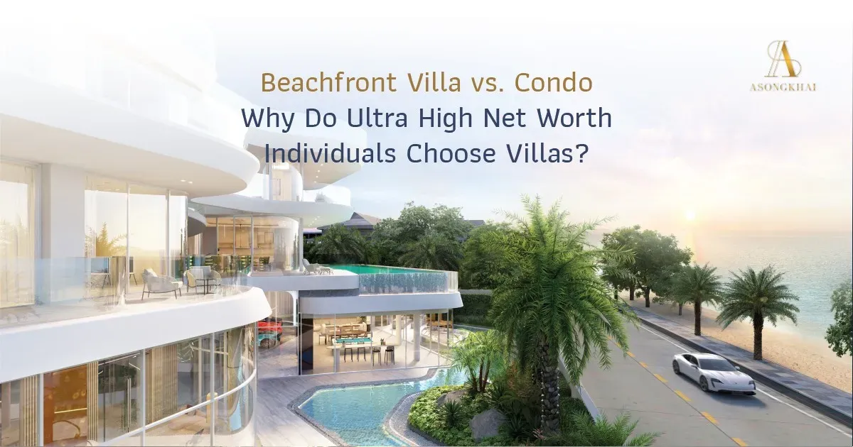 Why Do Ultra High Net Worth Individuals Choose Villas